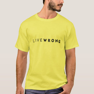 CAMISETA LIVEWRONG