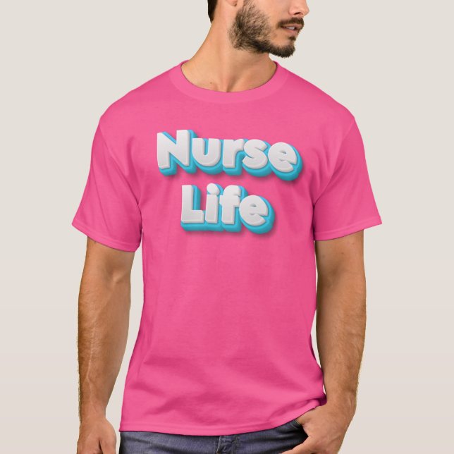 Camiseta Living and Loving the Nurse Life (Frente)