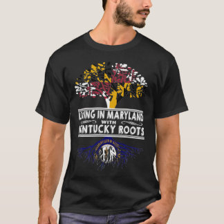 Camiseta Living in Maryland with Kentucky Roots