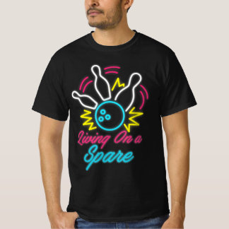 Camiseta Living On A Spare Fun Bowling  Pins Sports Hobby 