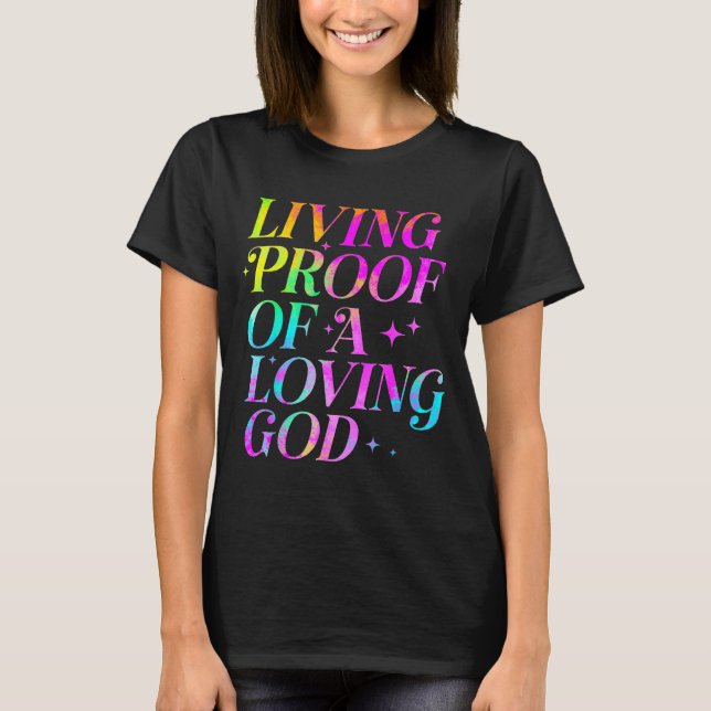 Camiseta Living Proof Of A Loving God Faith Christian  (Frente)