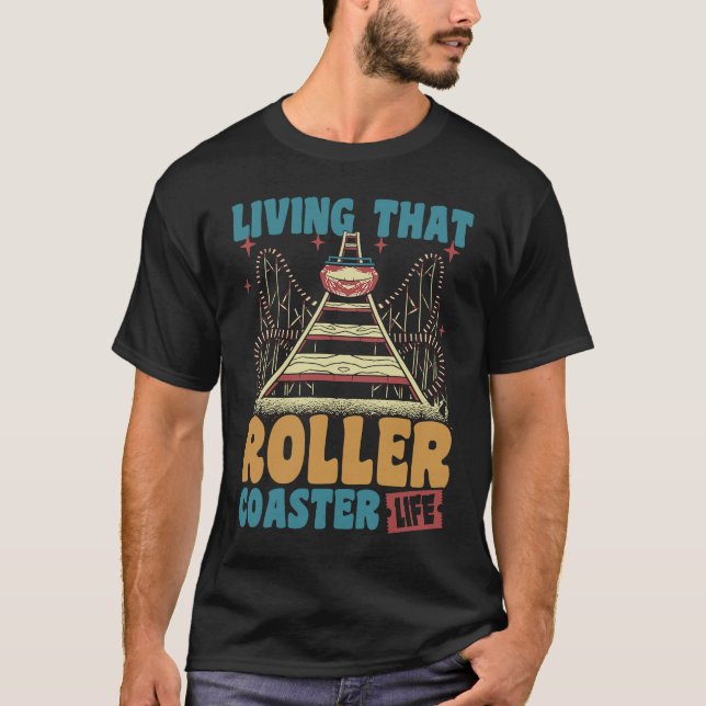 Camiseta Living That Roller Coaster Life Retro Wood Coaster (Frente)