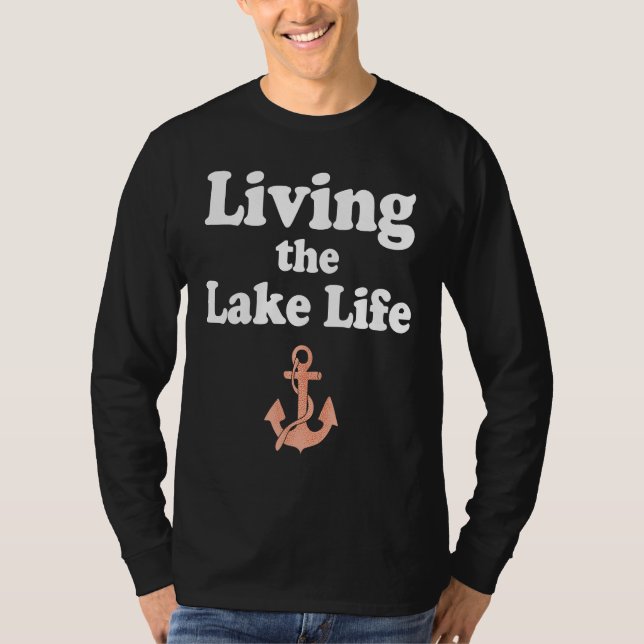 Camiseta Living the Lake Mode Life Wake Boat Bum Houseboat  (Frente)