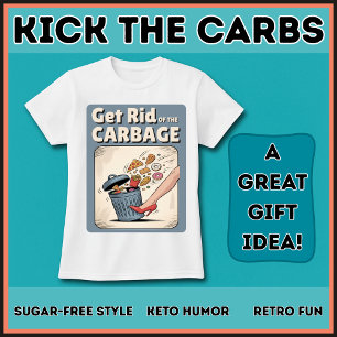 Camiseta Livrar-se do Carbage Baixo Carb Keto Dieta Diverti