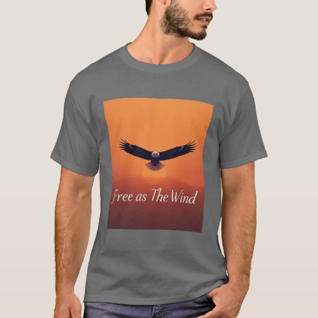Camiseta Livre como o Vento | Águia Voadora Inspiradora  (Frente)