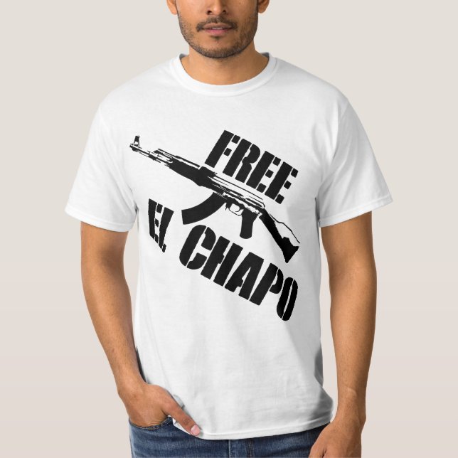 CAMISETA LIVRE EL CHAPO! (Frente)