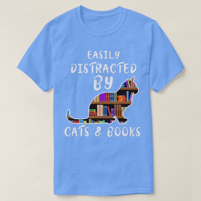 Camiseta Livro de Gatos Mais Facilmente Distraído por Gatos (Frente do Design)