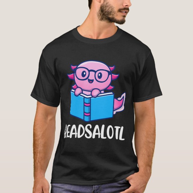 Camiseta Livro de Leitura Axolotl Cute Engraçado e Engraçad (Frente)