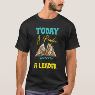 Camiseta Livro Lendo Hoje Um Leitor Amanhã Um Livro Líder