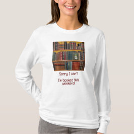 Camiseta Livros Amantes. Desculpe não, estou marcado este f