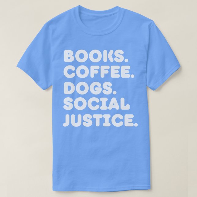 Camiseta Livros Café Cães Justiça Social (Frente do Design)