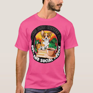 Camiseta livros, café e cães e justiça social 67