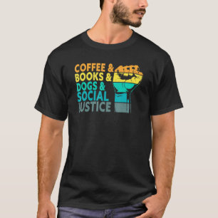 Camiseta Livros De Café Cães E Justiça Social Direitos Huma