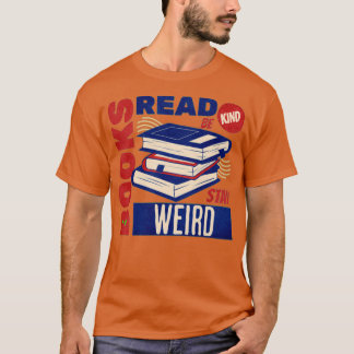 Camiseta livros de leitura sejam gentis e estranhos 4