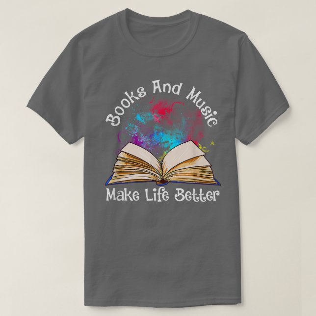 Camiseta Livros e música tornam a vida mais divertida lendo (Frente do Design)
