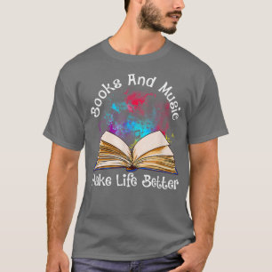 Camiseta Livros e música tornam a vida mais divertida lendo