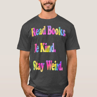 Camiseta Livros Engraçados De Leitura Fiquem Estranhos 6