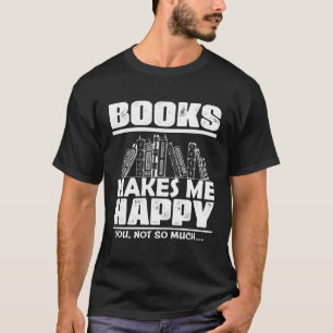 Camiseta Livros Me Fazem Feliz, Você Não É Tão Capuz