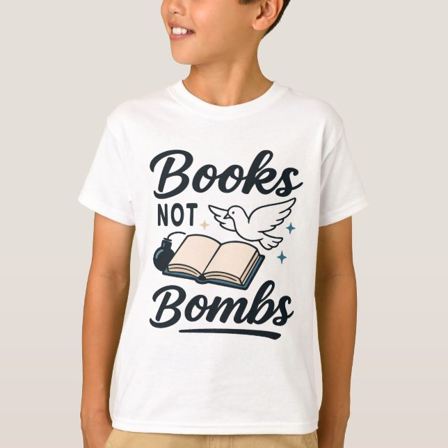 Camiseta Livros Não Bombardeiam Gráfico de Paz e Educação (Frente)