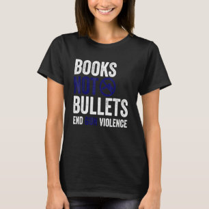 Camiseta Livros Não Marcadores Acabam Violência Contra Arma