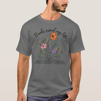 Camiseta Livros Salvaram Meu Livro De Vida Durante O Dia Qu