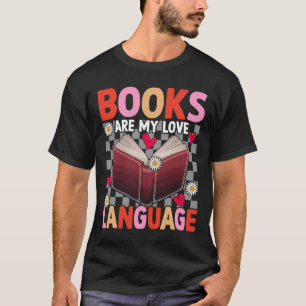Camiseta Livros São Minha Linguagem do Amor Amante da Leitu