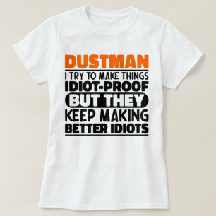 Camiseta Lixo, Tento Fazer Coisas Engraçadas Dizendo Lixo