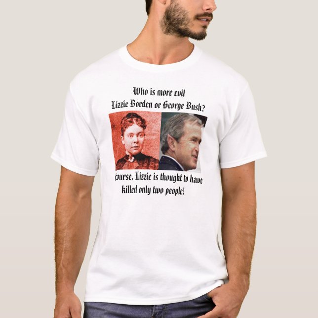 Camiseta lizzie, Bush, que é mais evilLizzie Borden o… (Frente)