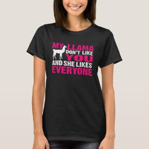 Camiseta Llama Cita Meu Llama Não Gosta De Você