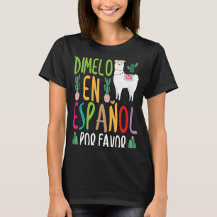 Camiseta Llama Dimelo En Espanol Professor Espanol Bilíngue