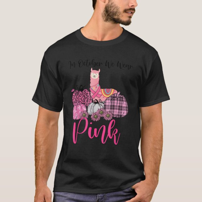 Camiseta Llama Em Outubro Vestimos O Cancer Rosa Awaren (Frente)
