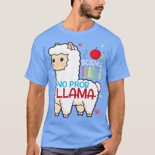 Camiseta Llama Happy Back To School Day Science Teacher No