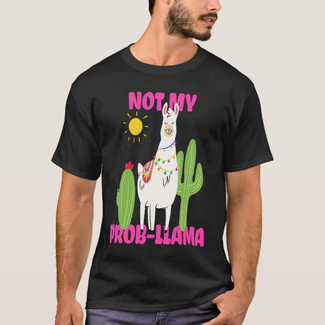 Camiseta Llama  Not My Prob llama (Frente)