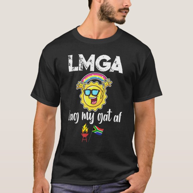 Camiseta Lmga sul-africana Lag My Gat Af Afrikaans (Frente)