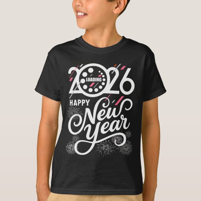 Camiseta Loading Happy New Year 2026 Firework Men Women Kid (Frente)