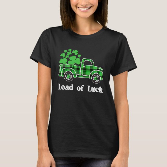 Camiseta Loads Of Luck Buffalo Plaid Shamrock Truck St Patr (Frente)