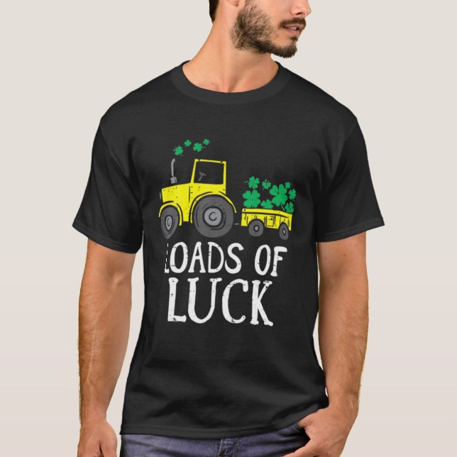 Camiseta Loads Of Luck Tractor Cute St Patricks Day Truck T (Frente)