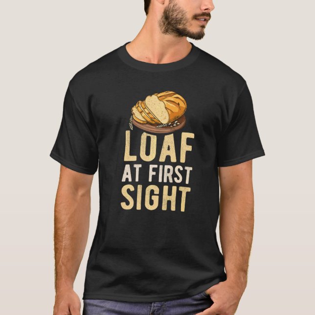 Camiseta Loaf Na Primeira Cotação Para Um Leitor De Pães (Frente)