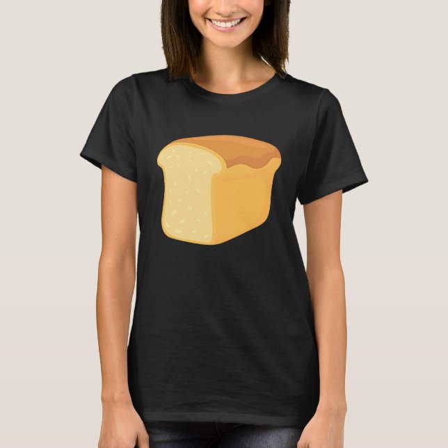 Camiseta Loaf of Bread Bread (Frente)
