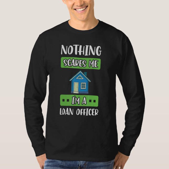 Camiseta Loan Officer Assistant Mortgage Loan Lender Traini (Frente)