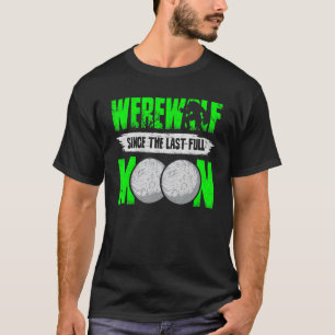 Camiseta Lobisomem Desde A Última Lua Cheia Para Os Lobos F
