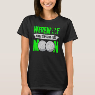 Camiseta Lobisomem Desde A Última Lua Cheia Para Os Lobos F