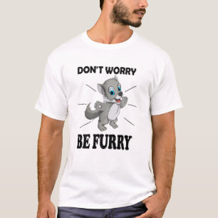 Camiseta Lobo Bonito Dizendo Que Não Se Preocupe Ser Animal