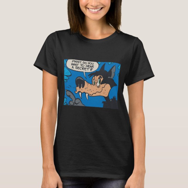 Camiseta Lobo Uivando Como Eu • Quer Saber Um Segredo? (Frente)