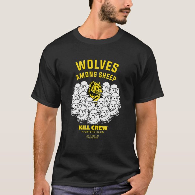 Camiseta Lobos entre ovelhas Eu não era Nascer de ser uma o (Frente)