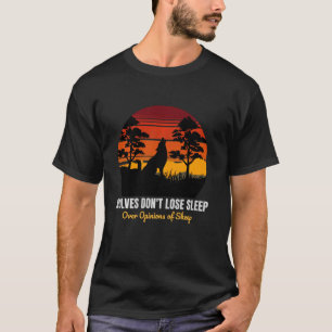 Camiseta Lobos não se Perder a dormir sobre as opiniões d