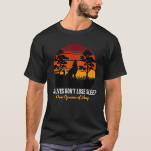 Camiseta Lobos não se Perder a dormir sobre as opiniões da 