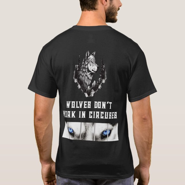 CAMISETA LOBOS NÃO TRABALHAM EM CIRCOS (Verso)