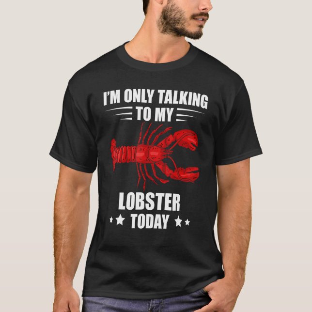 Camiseta Lobster I'm Only Talking Crawfish Lobster Red Lobs (Frente)