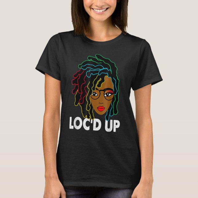 Camiseta Loc Locs Hair Black History Month For Women Girls  (Frente)
